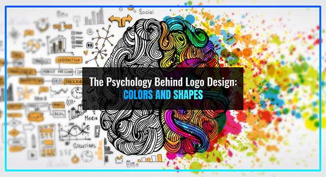 Understanding The Psychology Behind Logo Design: Colors and Shapes